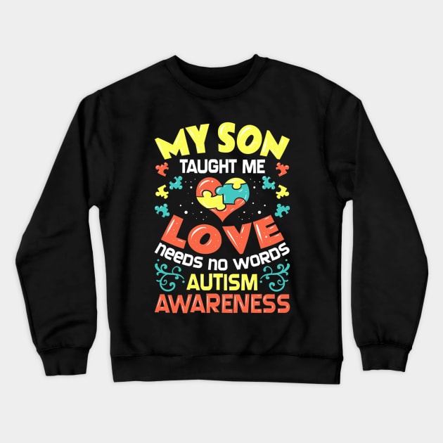 Autism Mom For Son Dad Mother Awareness Crewneck Sweatshirt by CarolIrvine